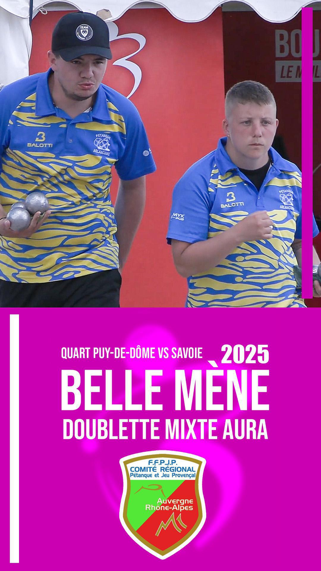 Une mène d’attaque pleine d’audace signée la Savoie ! [Doublette Mixte - Quart AURA pétanque 2025]