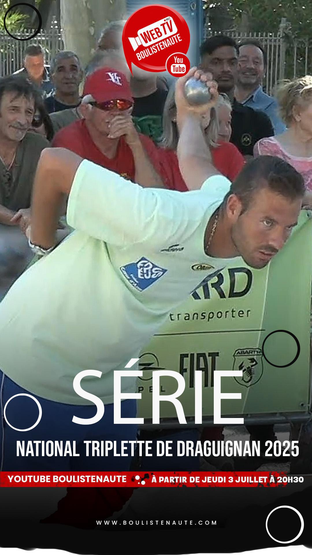 La série de vidéos pétanque : National triplette open de Draguignan 2025 - TOP 1000
