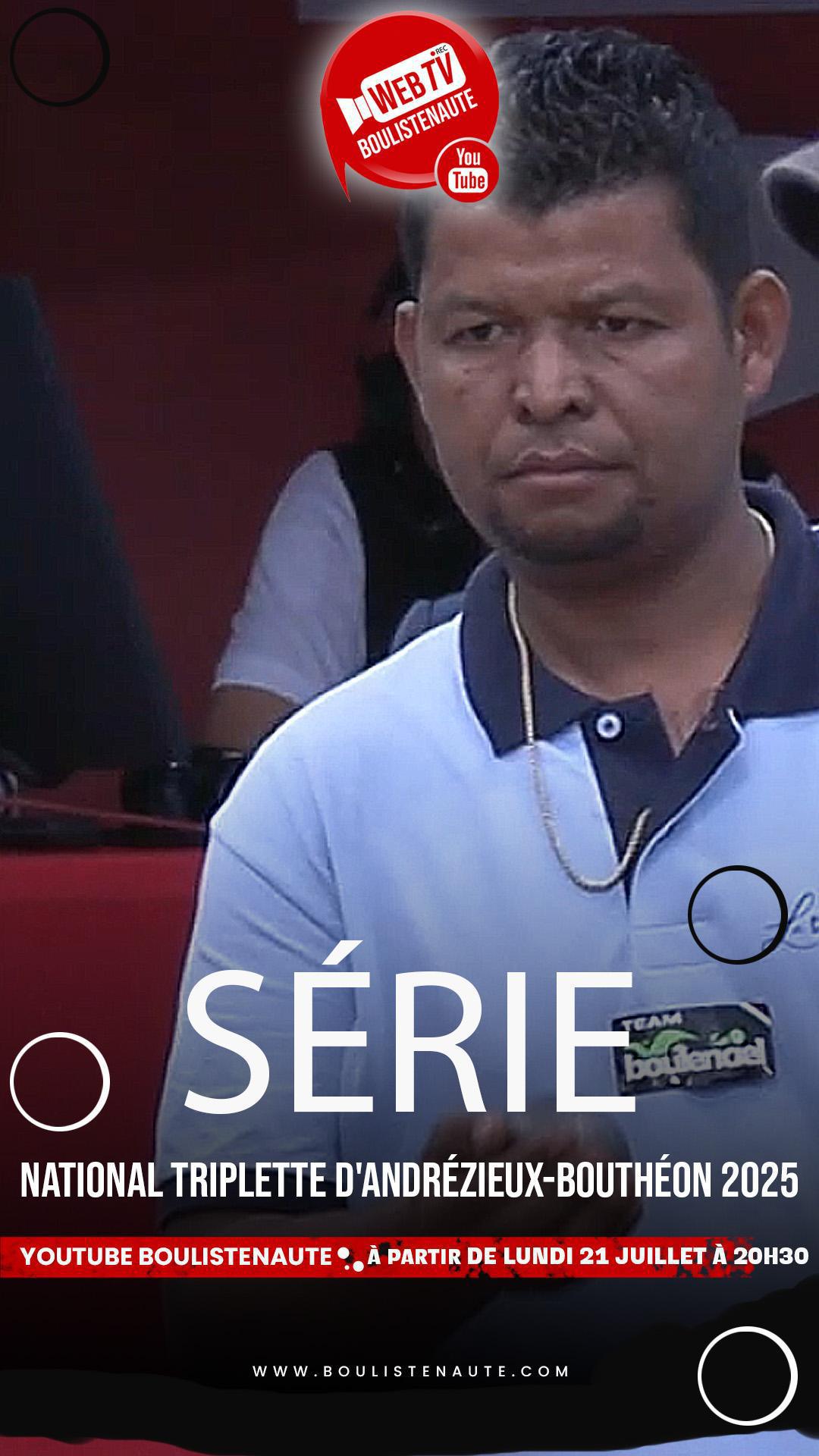La série de vidéos pétanque : National triplette open d'Andrézieux-Bouthéon 2025 - TOP 1000
