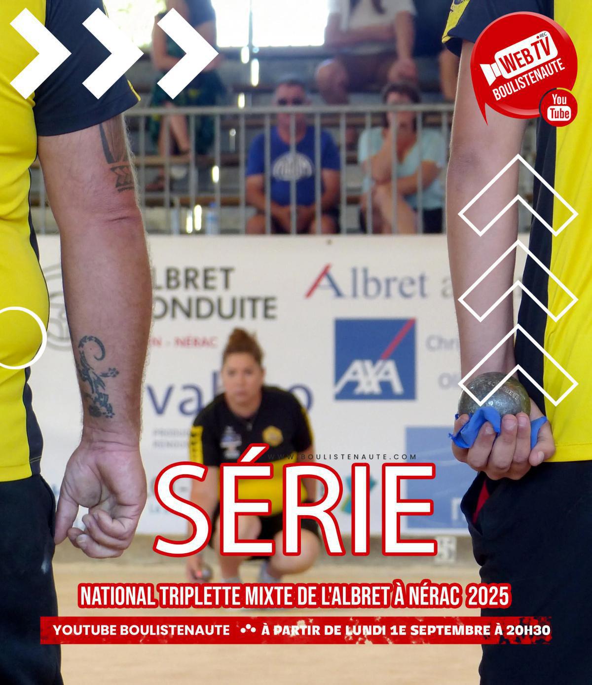 La série de vidéos pétanque : National triplette mixte de l'Albret à Nérac 2025