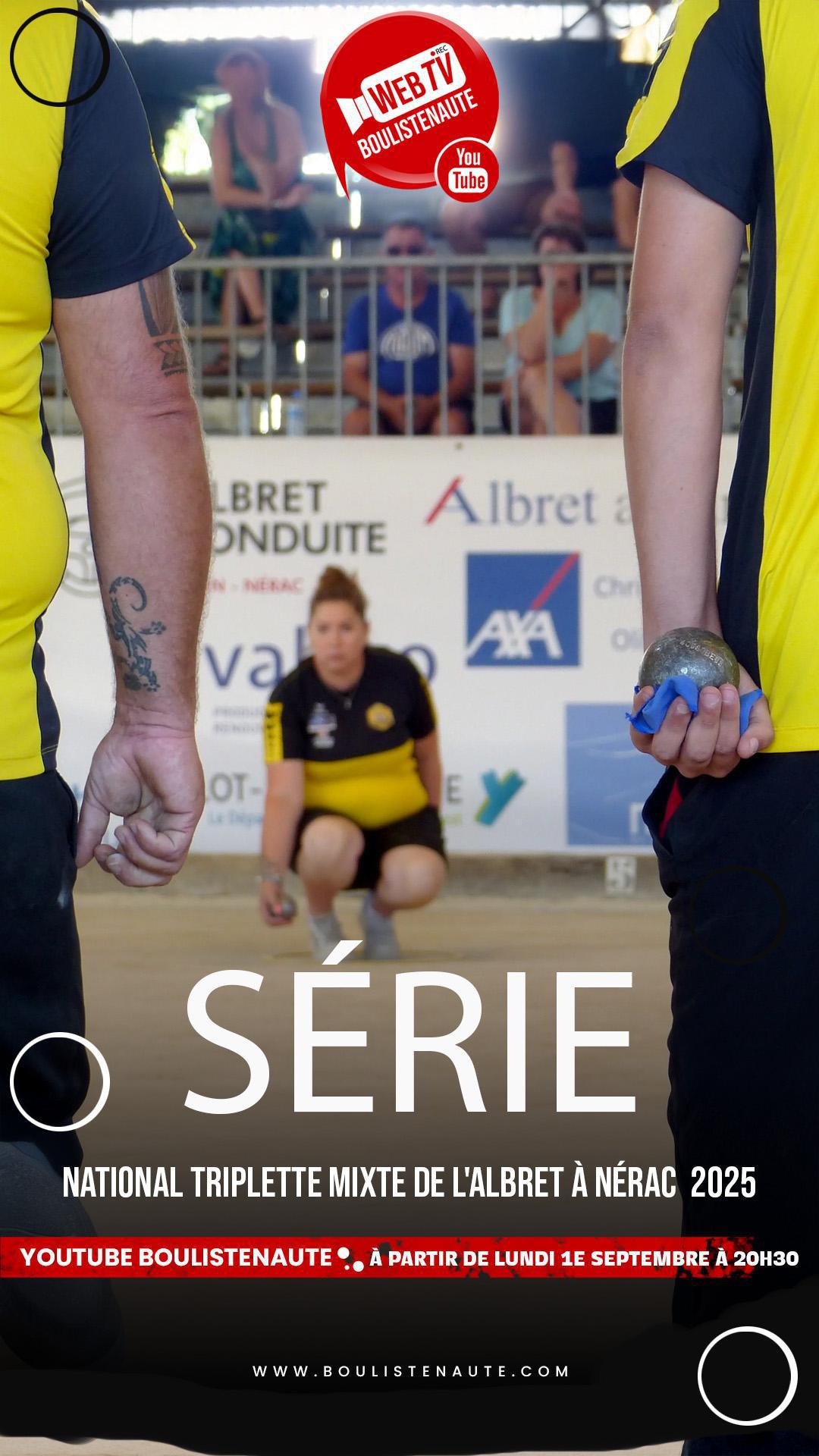 La série de vidéos pétanque : National triplette mixte de l'Albret à Nérac 2025