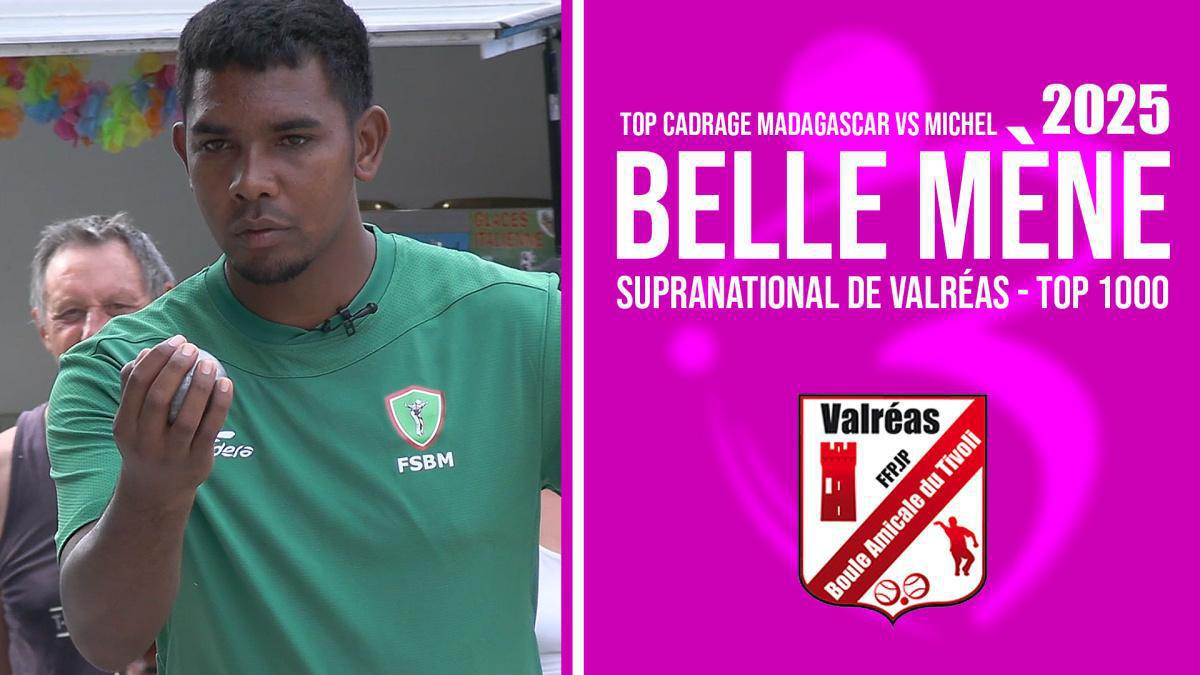 « Belle mène pétanque » - Une mène de feu ! Anthoni MICHEL vs la force malgache - Supranational Valréas 2025