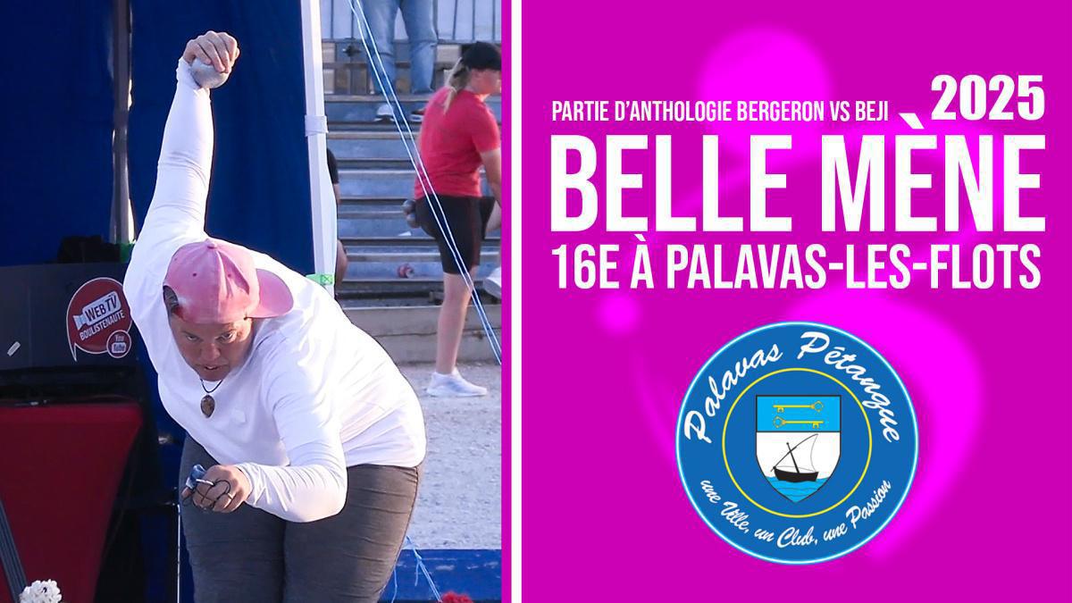 « Belle mène pétanque » - Le show féminin 16e BERGERON vs BEJI : International triplette féminin de Palavas-les-Flots 2025 « Belle mène pétanque » - Le show féminin 16e BERGERON vs BEJI : International triplette féminin de Palavas-les-Flots 2025