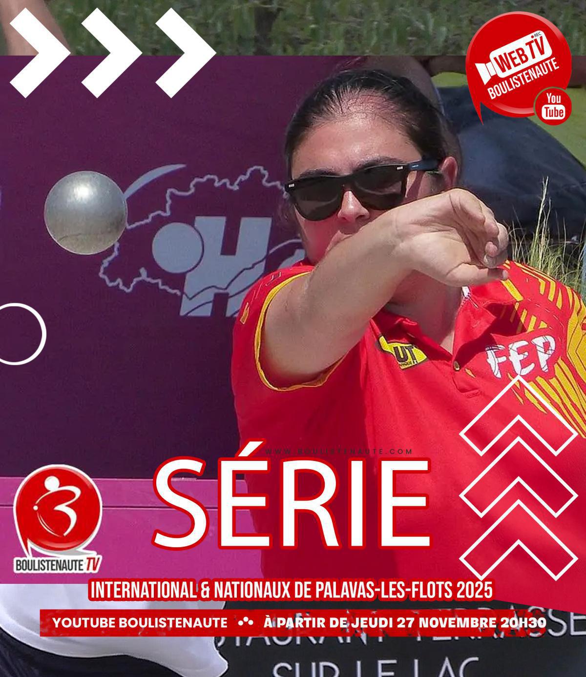 La série de vidéos pétanque : Palavas-les-Flots son International et ses Nationaux féminin 2025 La série de vidéos pétanque : Palavas-les-Flots son International et ses Nationaux féminin 2025