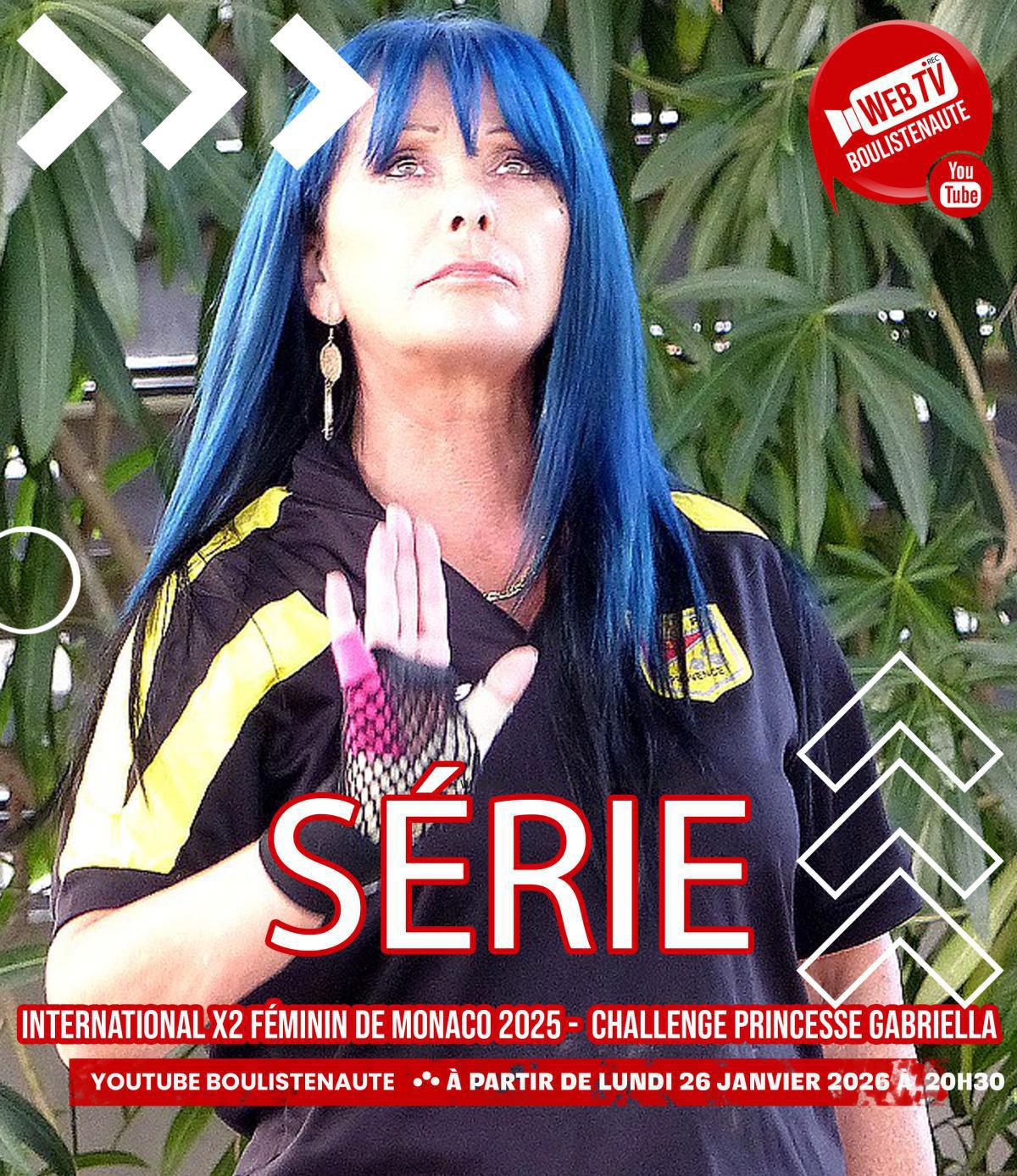 La série de vidéos pétanque : 4e International doublette féminin de Monaco - Septembre 2025 Challenge Princesse Gabriella