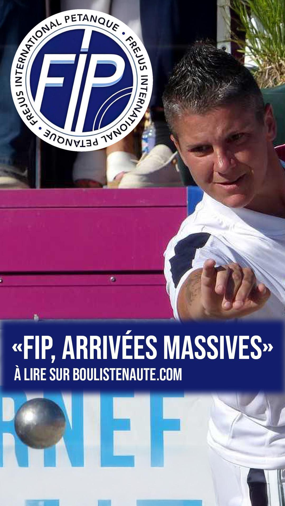 FIP, arrivées massives