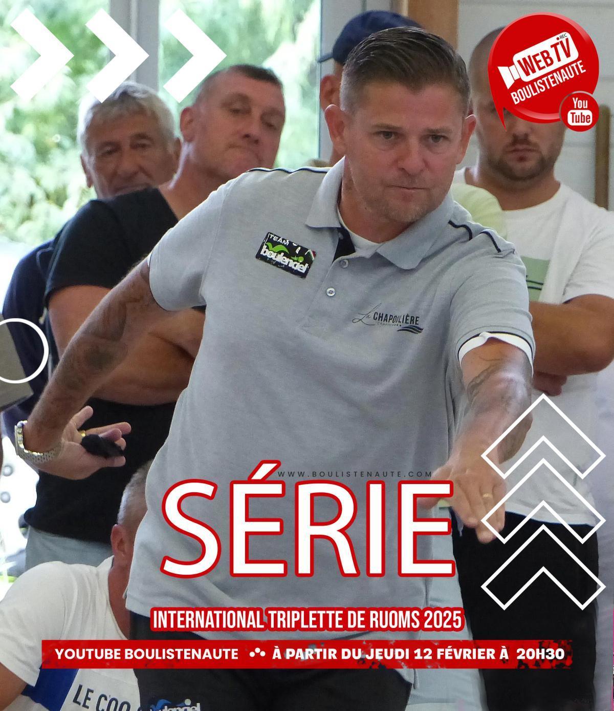 Six Top parties, une série hors norme : International triplette de Ruoms 2025