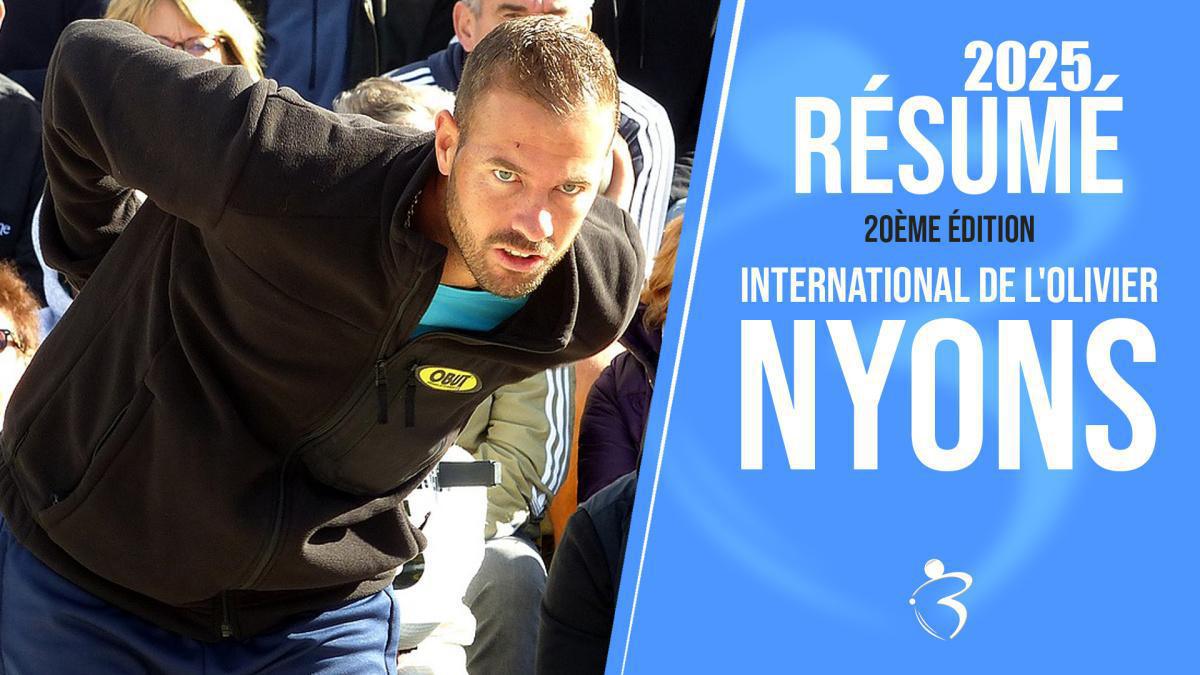 Résumé vidéo « Beaux gestes pétanque » - 20ème International de l'Olivier triplette à Nyons