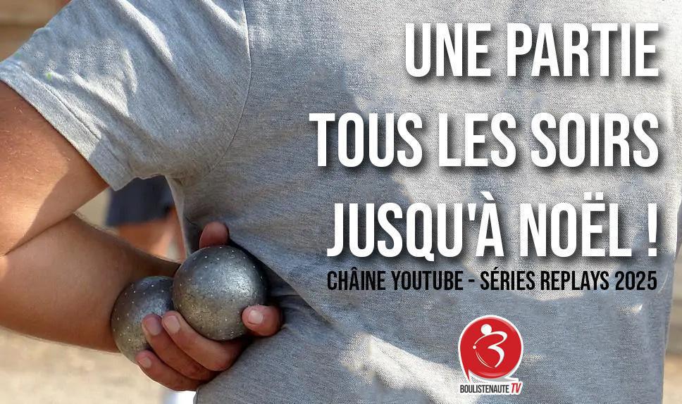 Pétanque : Une partie tous les soirs jusqu'à Noël sur Boulistenaute TV !