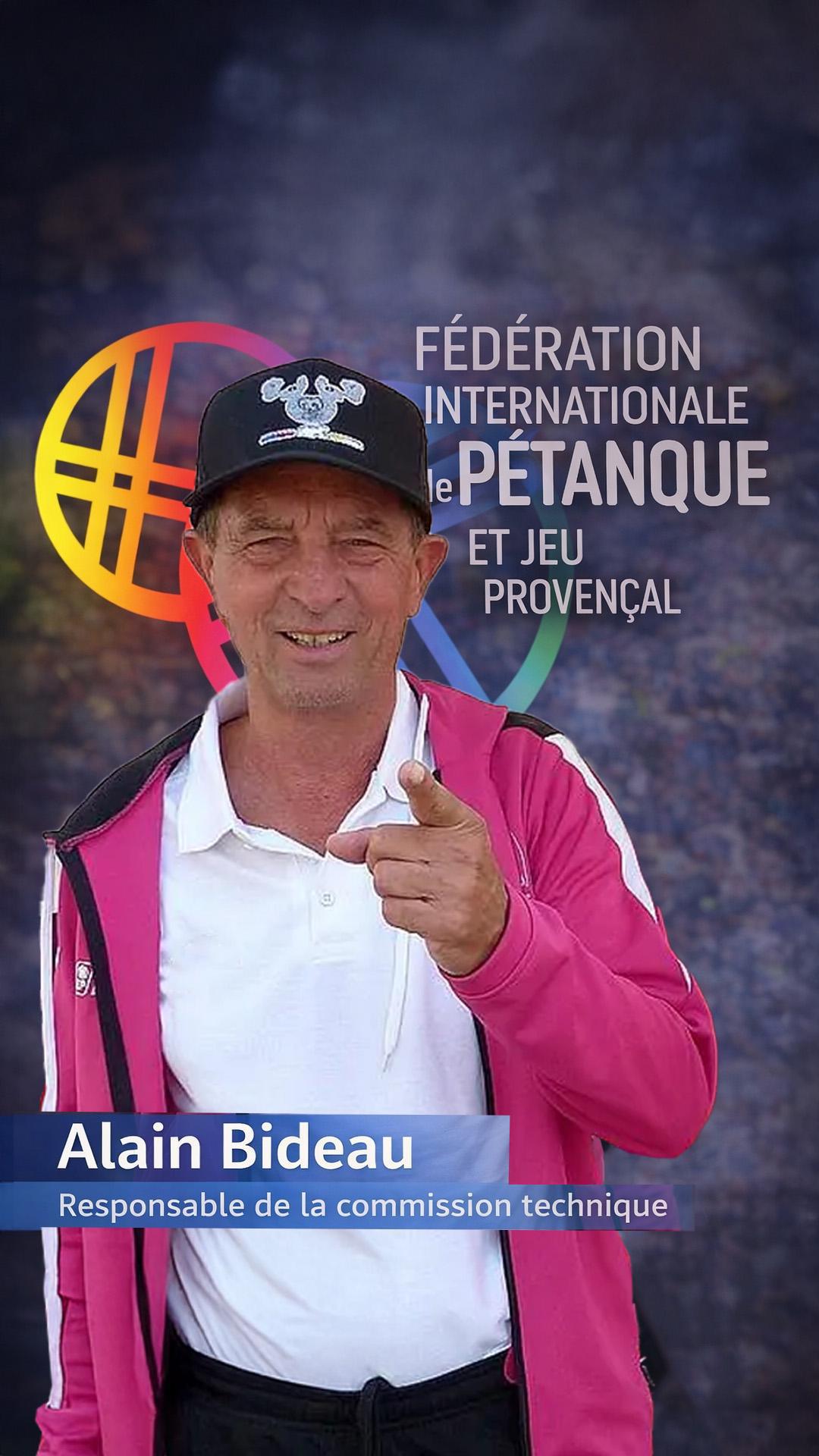 Alain Bideau : « Servir la pétanque mondiale est une responsabilité qui a du sens » Alain Bideau : « Servir la pétanque mondiale est une responsabilité qui a du sens »