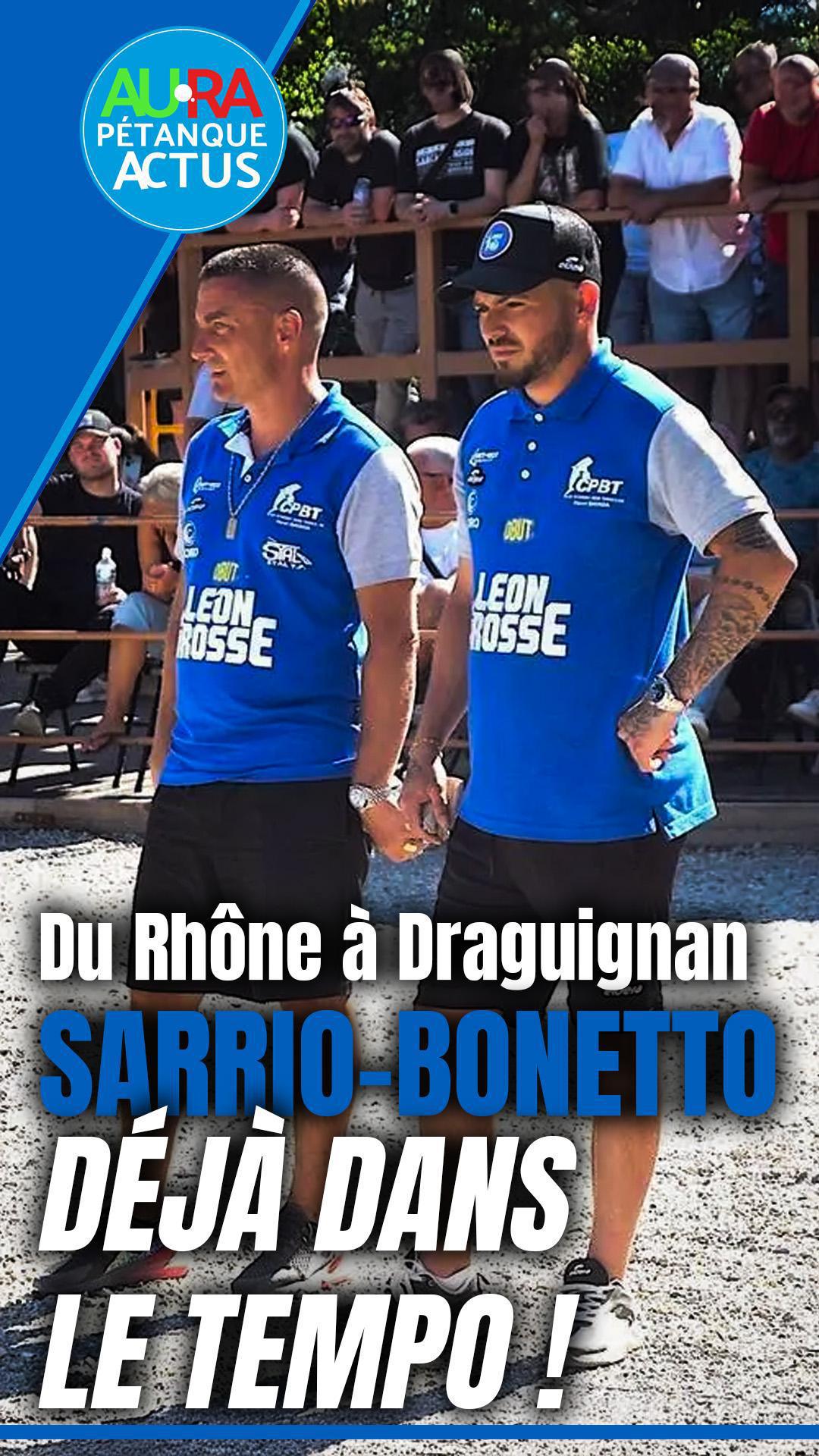 Du Rhône à Draguignan : Sarrio-Bonetto déjà dans le tempo !