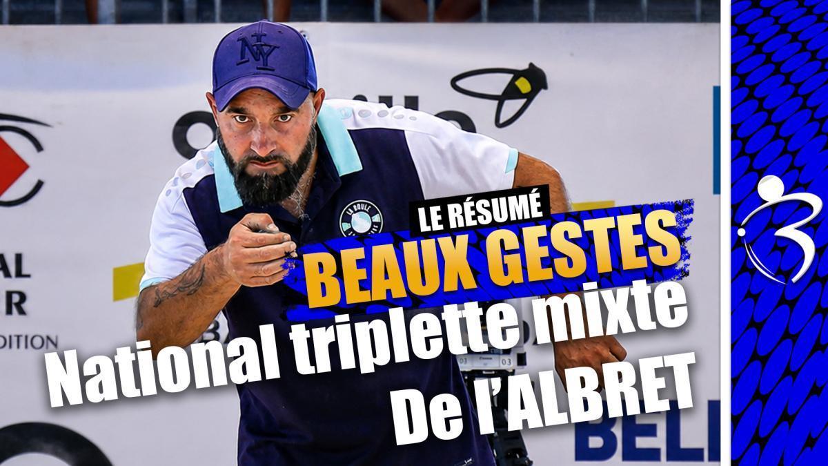 Feltain, Chagneau, Demptos : les plus beaux gestes du National triplette mixte de l'Albret à Nérac 2026 - Résumé Pétanque