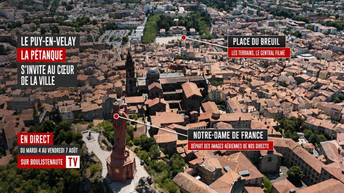 Le Puy-en-Velay : une semaine de pétanque à vivre en direct