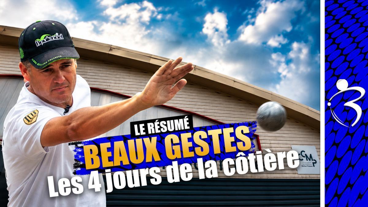 Fournié, Rocher, Madagascar : les plus beaux gestes des 4 Jours de la Côtière - Pétanque