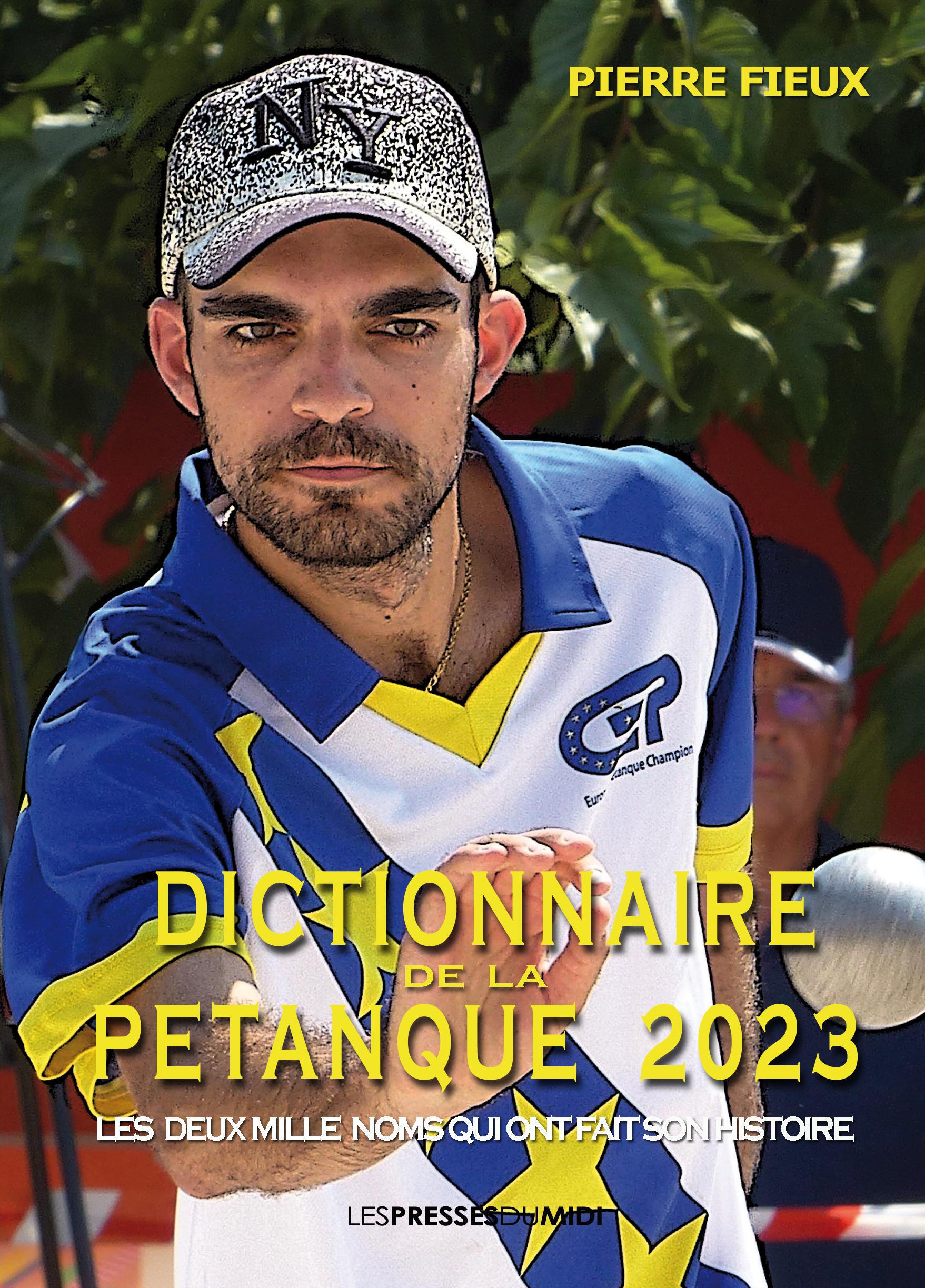 Le Dictionnaire de la pétanque 2023 est sorti