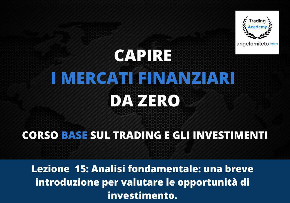 LEZ 15: Analisi fondamentale LEZ 15: Analisi fondamentale