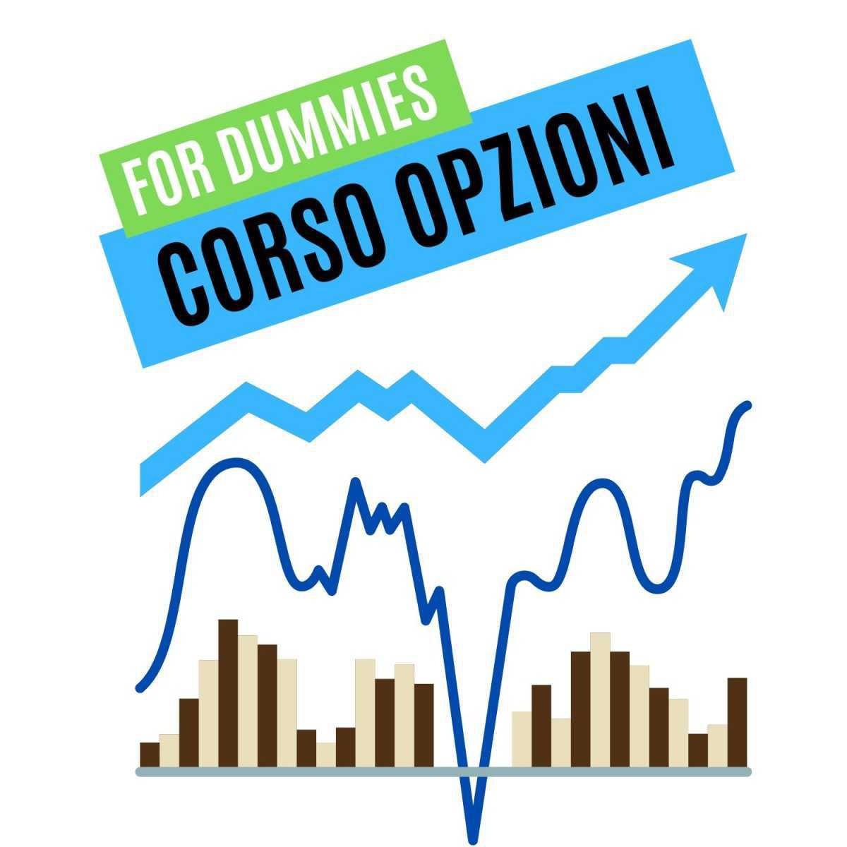 🎯 Opzioni for Dummies 🎯 Opzioni for Dummies