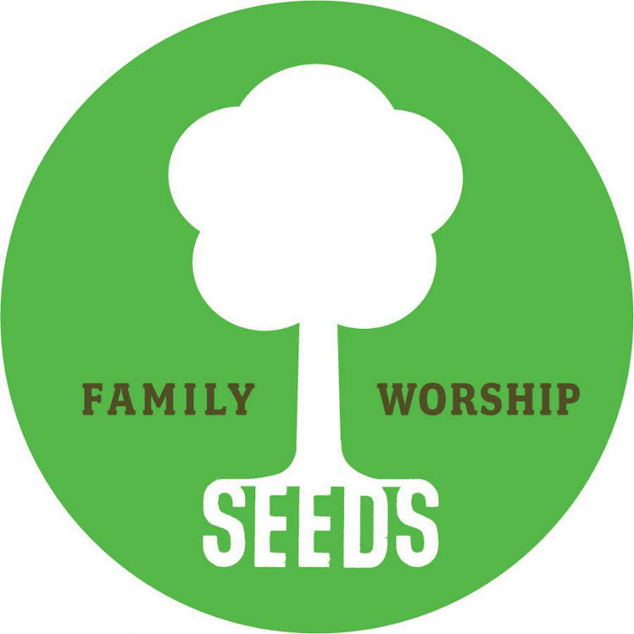 📺🎶 SEEDS Family Worship