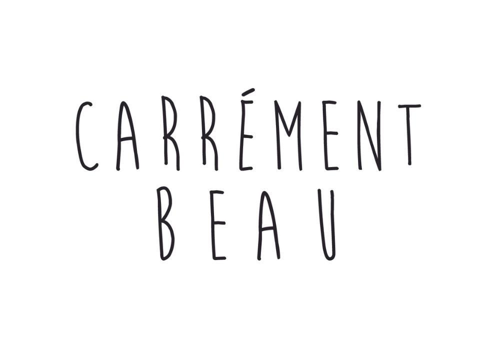 CARREMENT BEAU