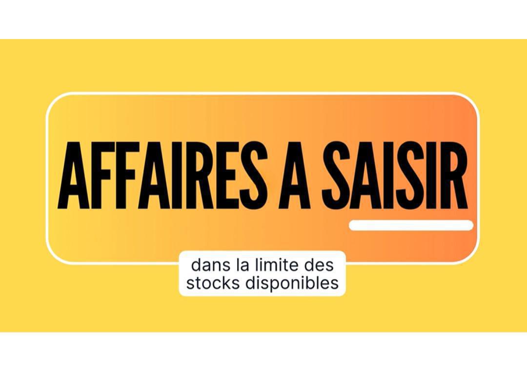 AFFAIRES A SAISIR