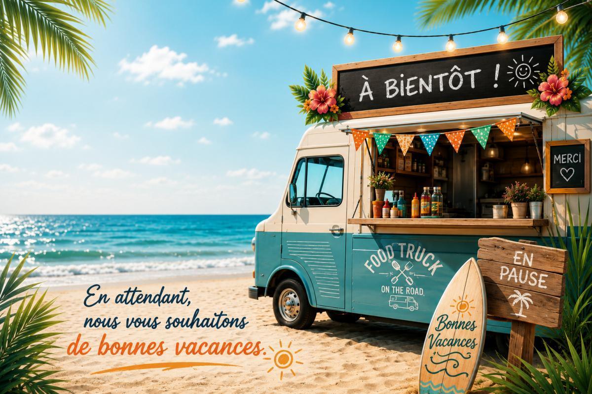 Les Food Trucks sont en pause… rendez-vous à la rentrée !