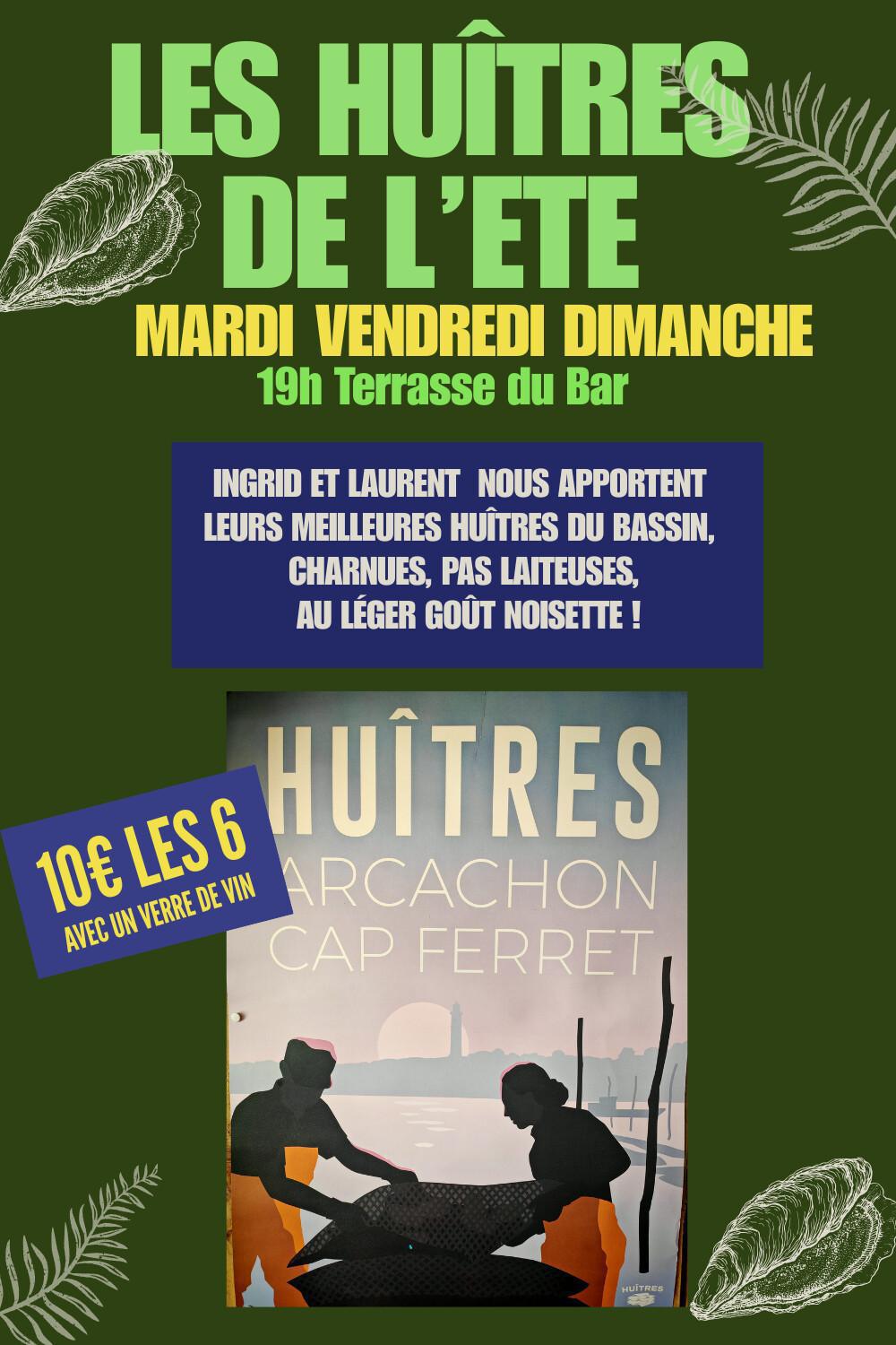 Bar de la Jenny : les Huîtres de l'Eté (mardi, vendredi, dimanche)