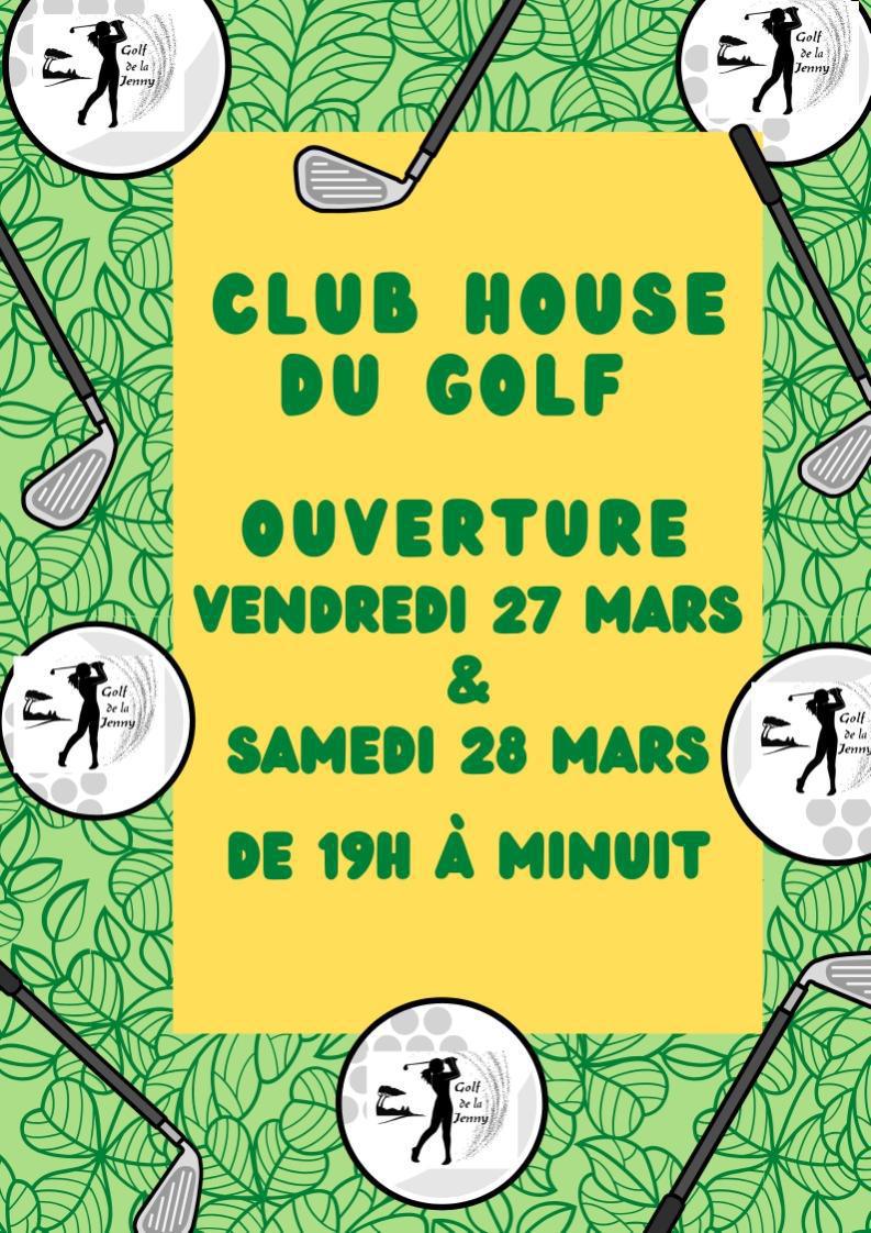 Club House du Golf : ouvert vendredi 26 et samedi 28 mars 2026