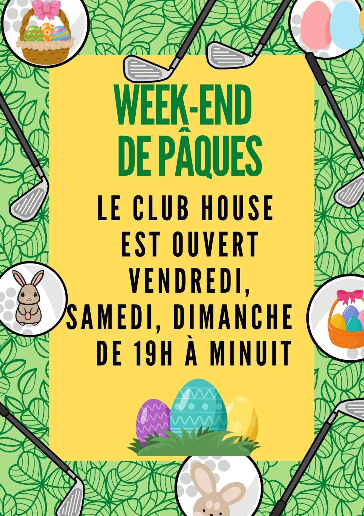 Club House du Golf : week-end de Pâques