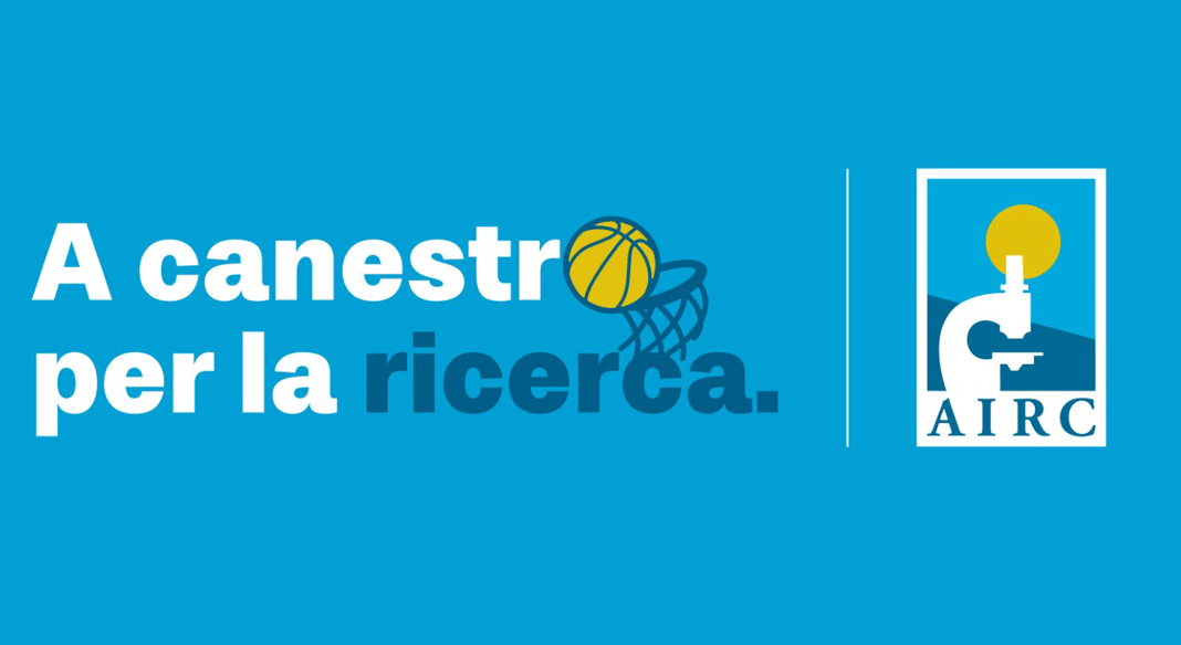 Sabato 28 e domenica 29 marzo tutti "A Canestro per la Ricerca" con Fondazione AIRC 