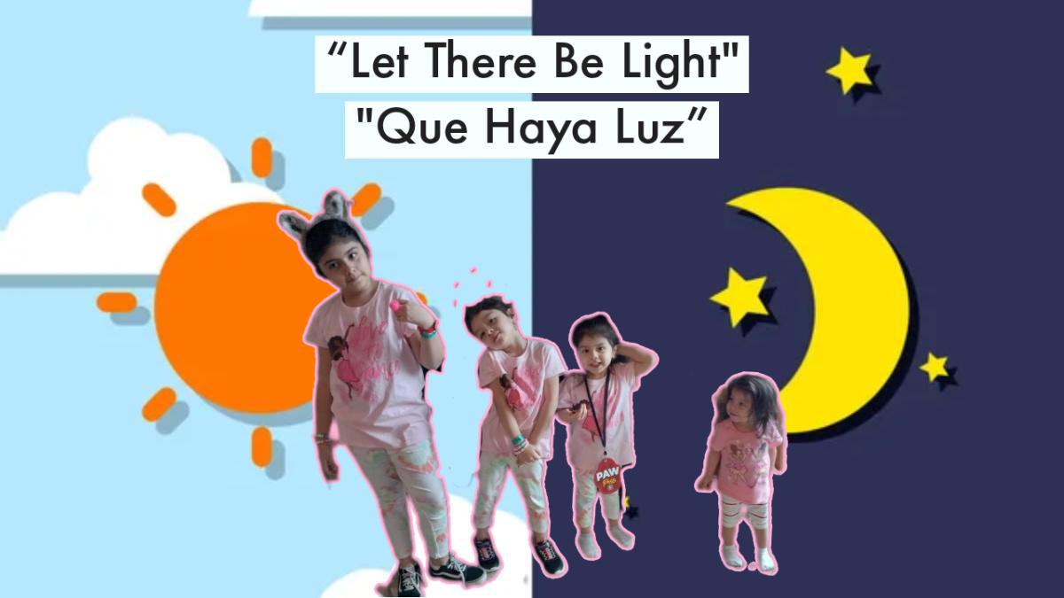 Let there be light - Que Haya Luz