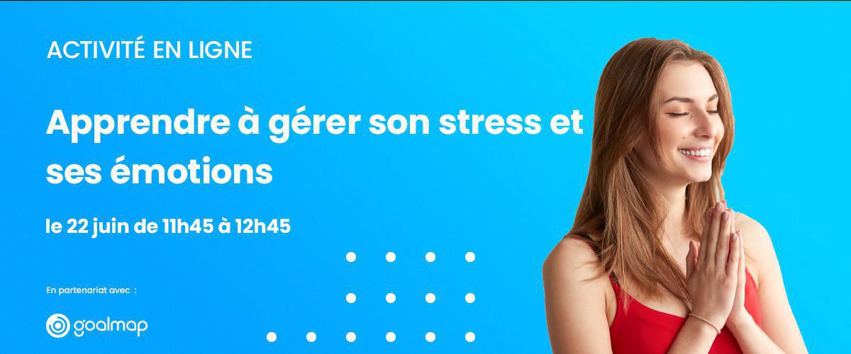 QVT et prévention santé : un webinaire pour apprendre à gérer ses émotions QVT et prévention santé : un webinaire pour apprendre à gérer ses émotions