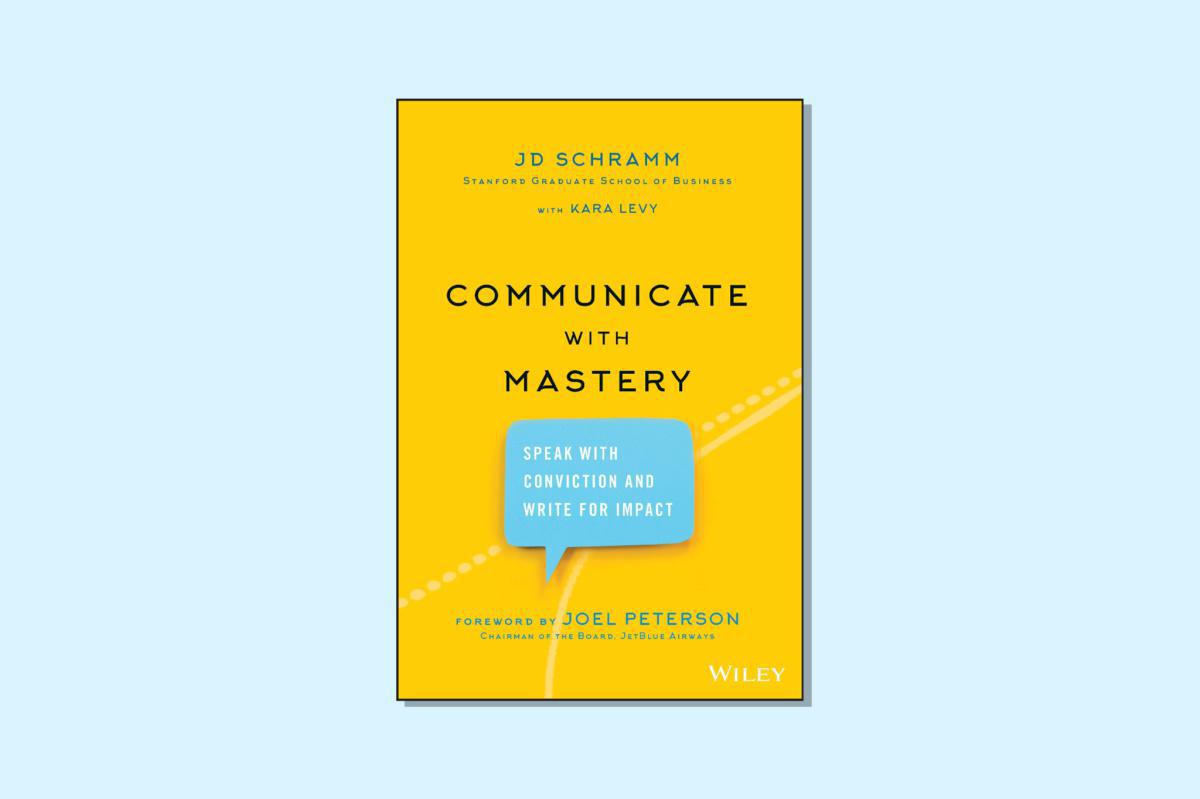 Communicate with Mastery: Habla y escribe con convicción para generar impacto