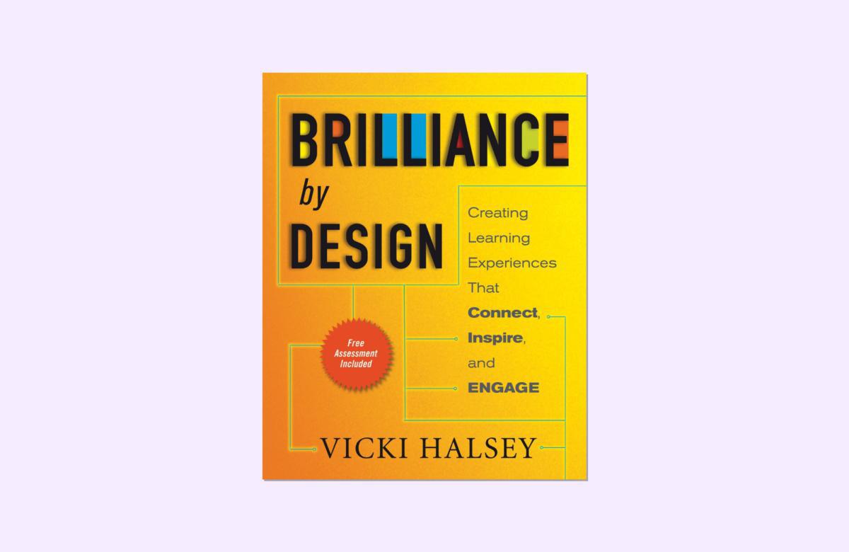 Brilliance by Design: Crear experiencias de aprendizaje que conecten, inspiren y atraigan