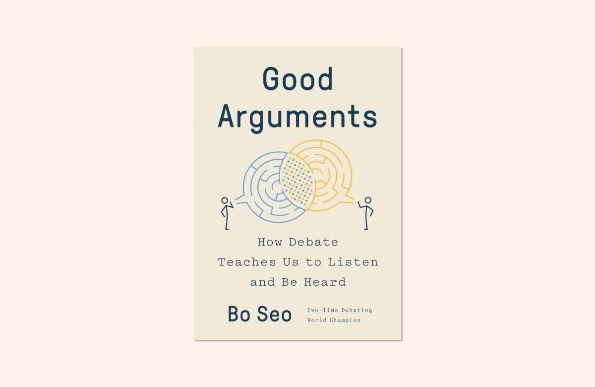 Good Arguments: Cómo el debate nos enseña a escuchar y ser escuchados 
