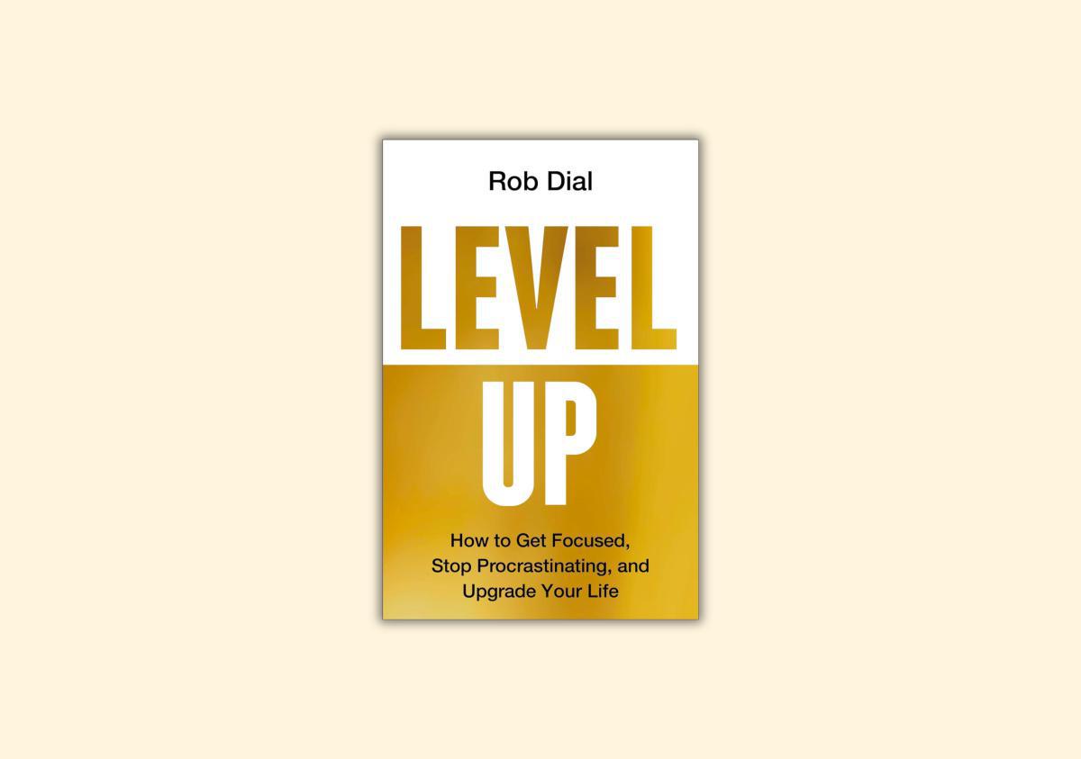 Level Up: Concéntrate, deja de procrastinar y mejora tu vida