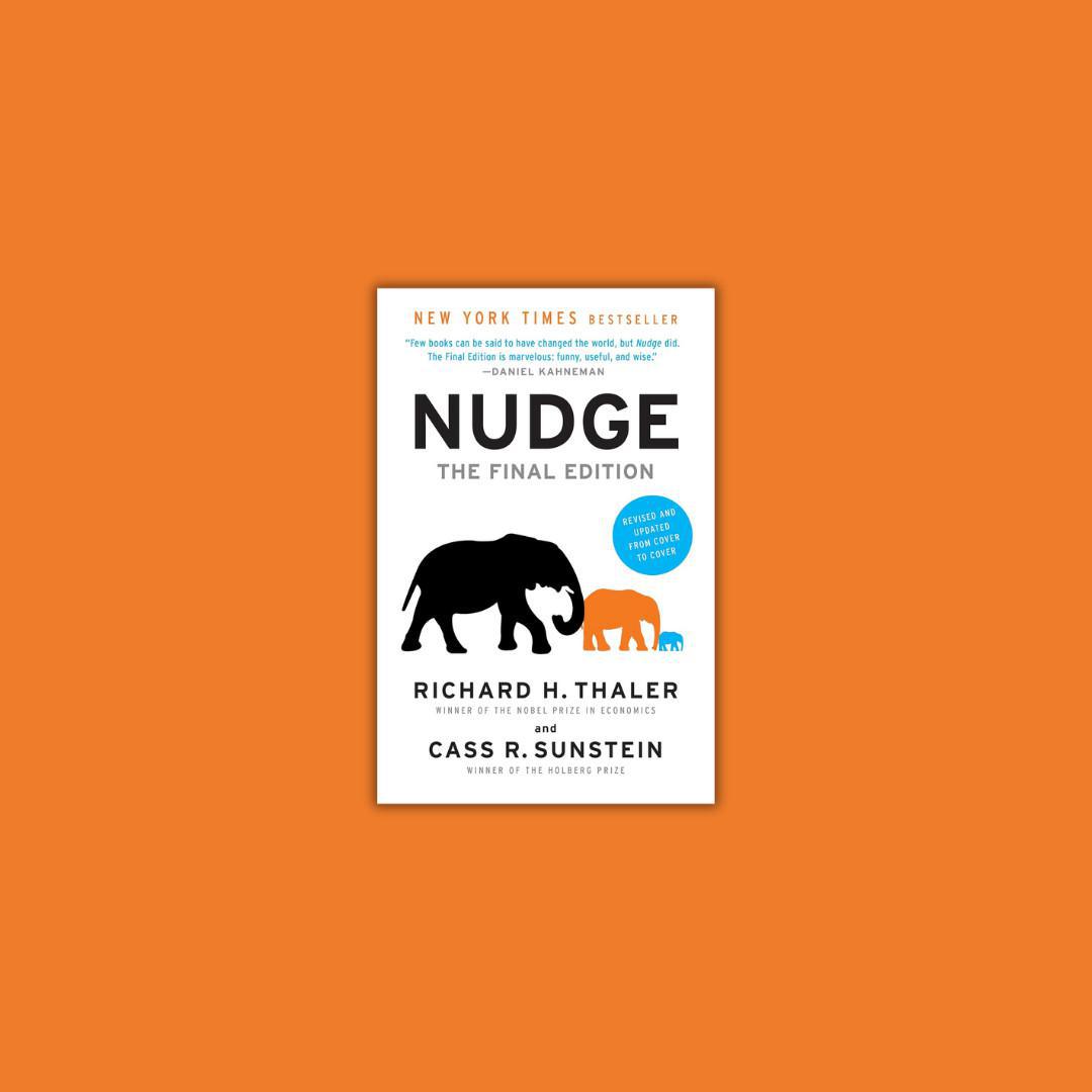 Nudge: Mejorar las decisiones sobre salud, riqueza y felicidad