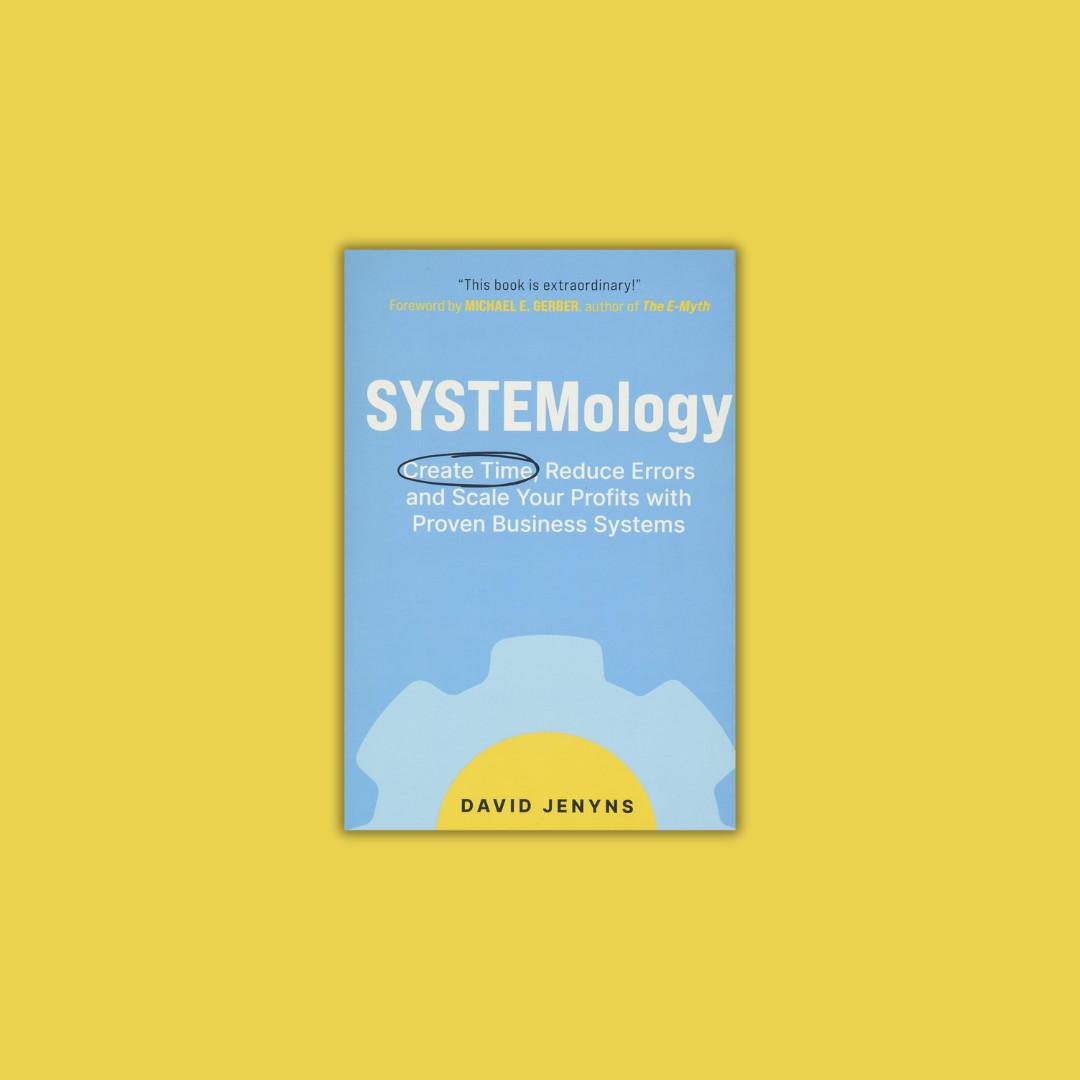 SYSTEMology: Genera tiempo, reduce errores y aumenta tus ganancias con sistemas comerciales probados