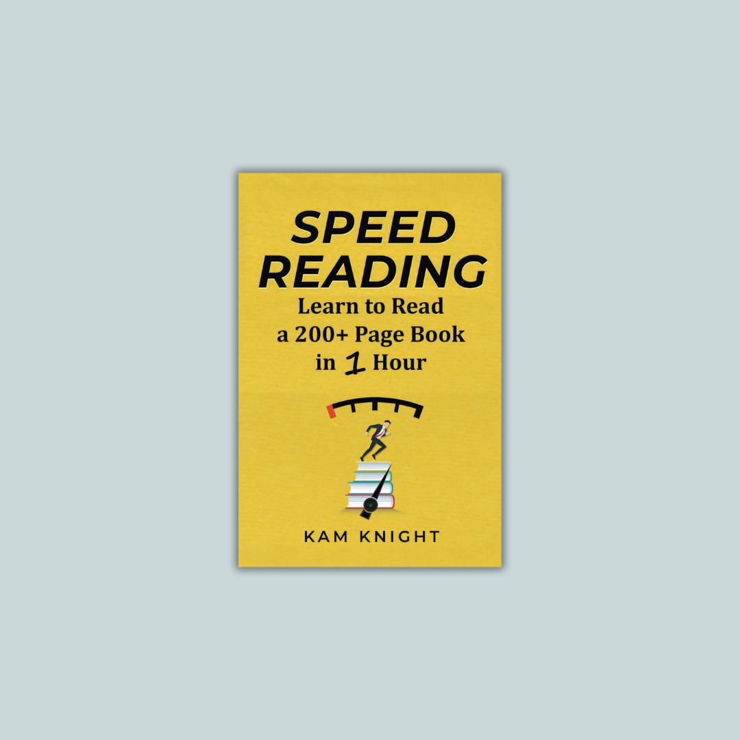 Speed Reading: Aprenda a leer un libro de más de 200 páginas en 1 hora