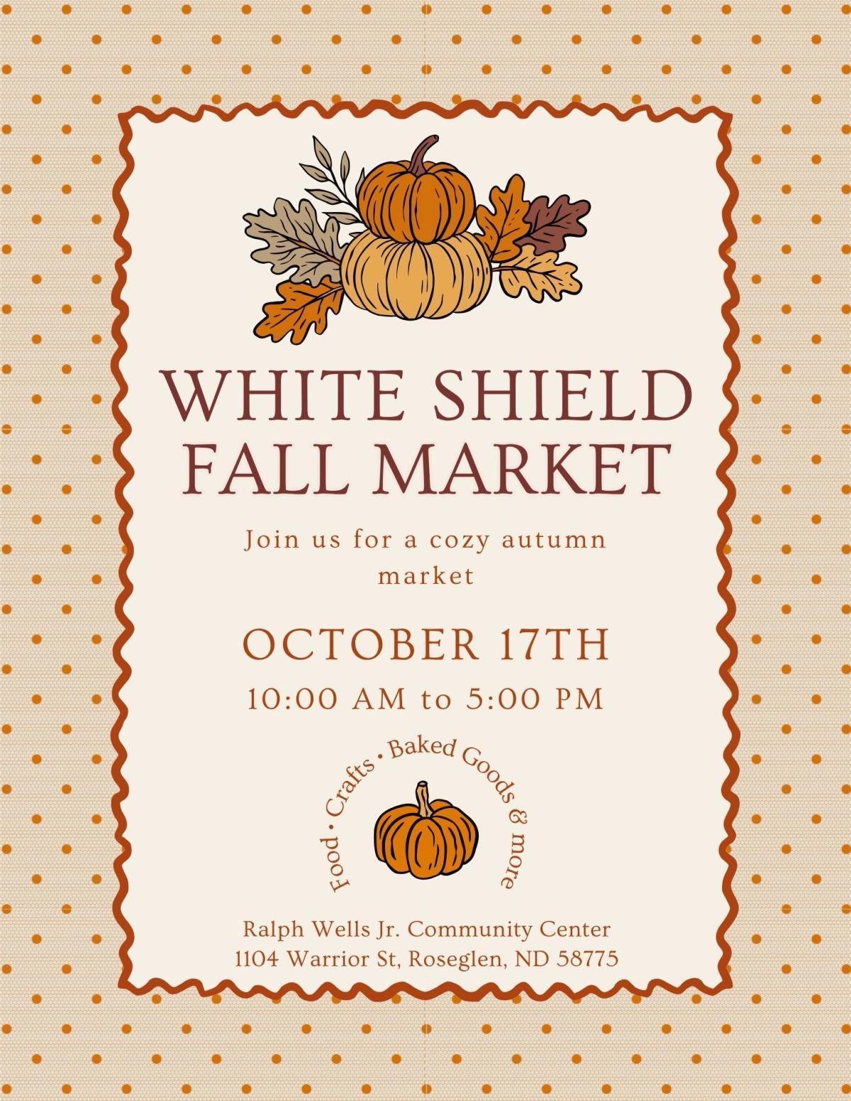 White Shield Fall Market