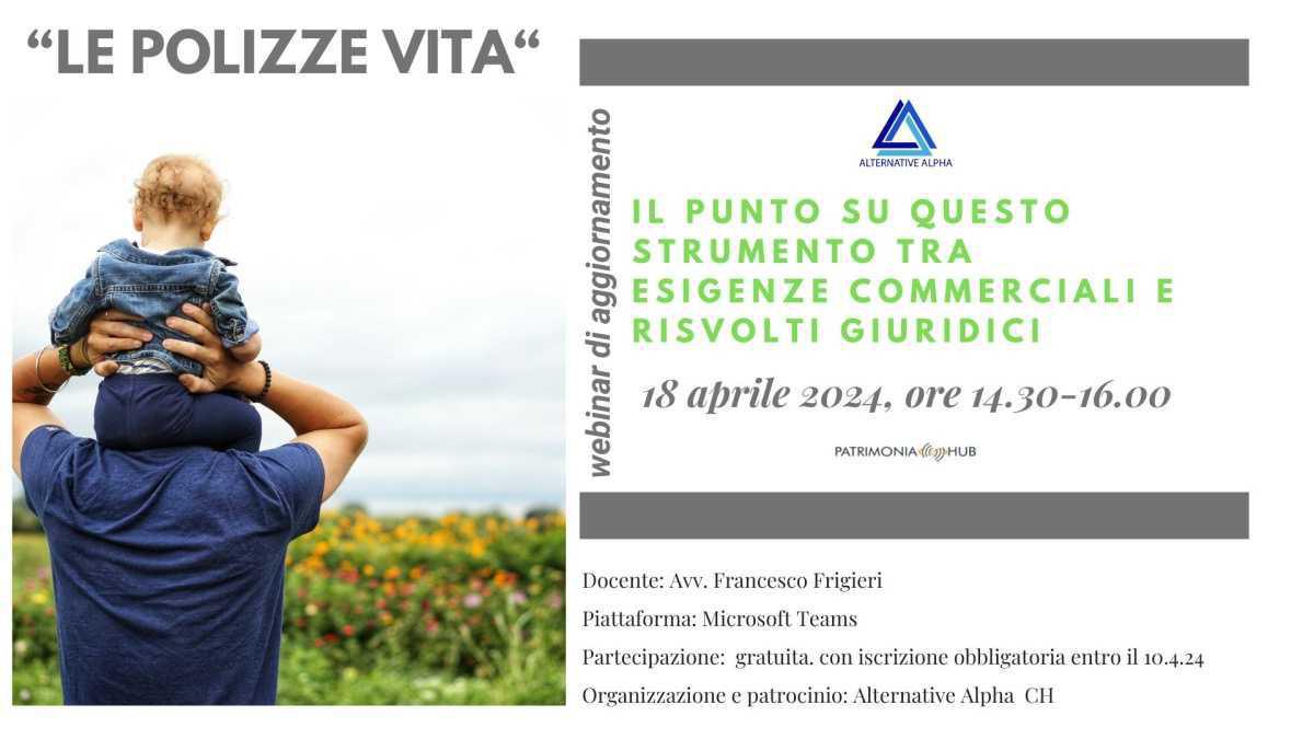 Webinar: le polizze vita, il punto su questo strumento Webinar: le polizze vita, il punto su questo strumento