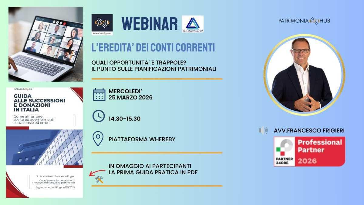 L'eredità dei conti correnti, quali opportunità e trappole?