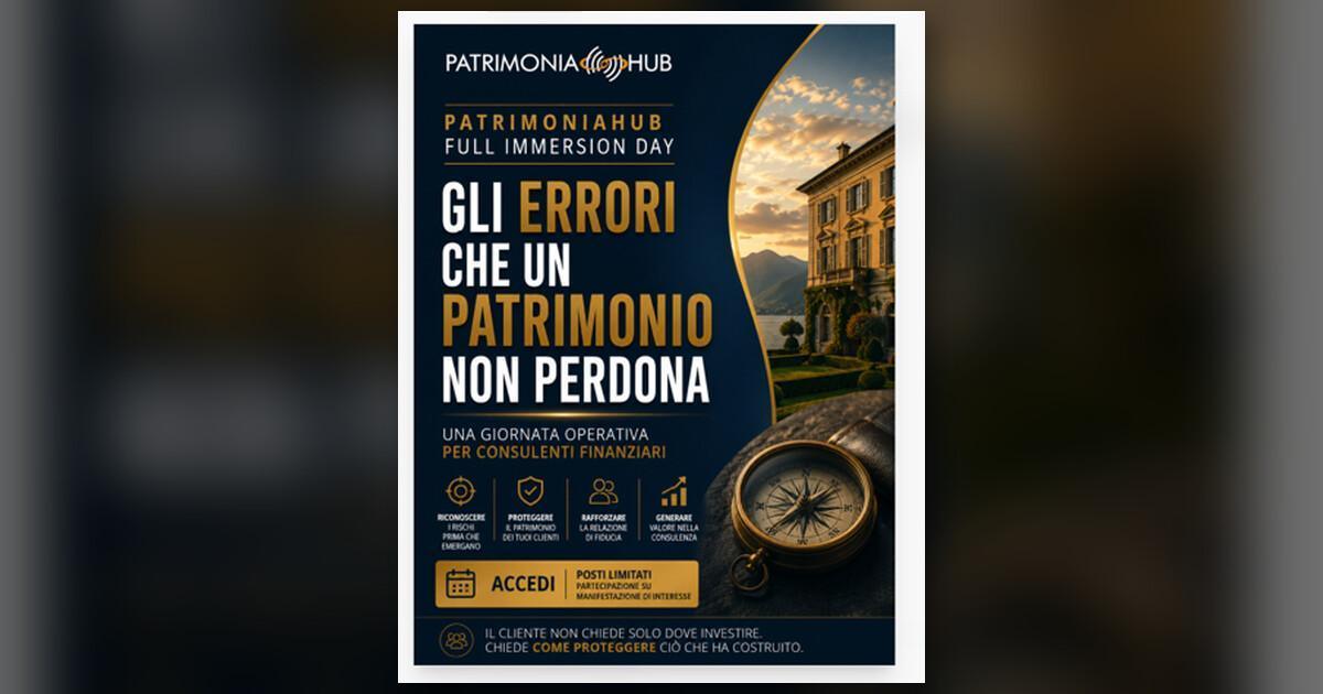 Gli errori che un patrimonio non perdona 