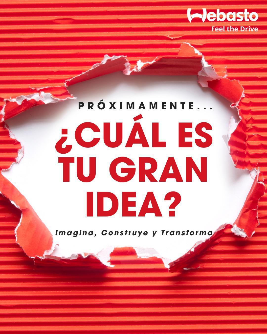 Nos hemos renovado, Programa IDEA ¿Cuál es tu gran idea? Imagina, construye y transforma