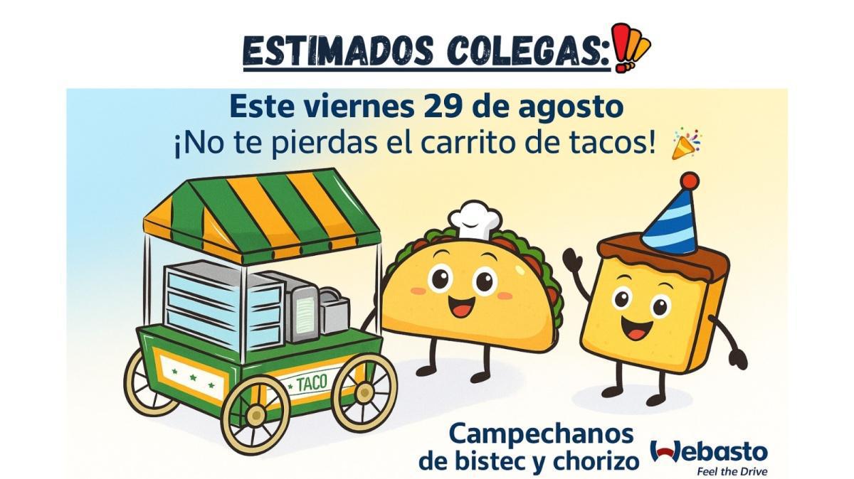 🌮 Este Viernes 29 de Agosto, ¡No te pierdas el carrito de tacos! 🌮