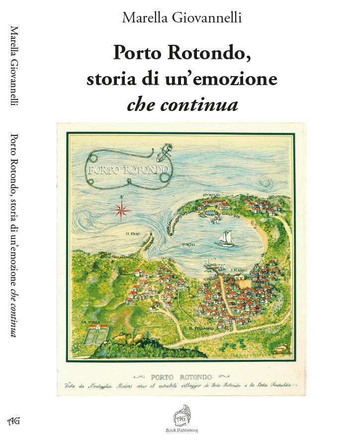 Presentazione libro “Porto Rotondo. Storia di un’emozione che continua” | M. Giovannelli Presentazione libro “Porto Rotondo. Storia di un’emozione che continua” | M. Giovannelli