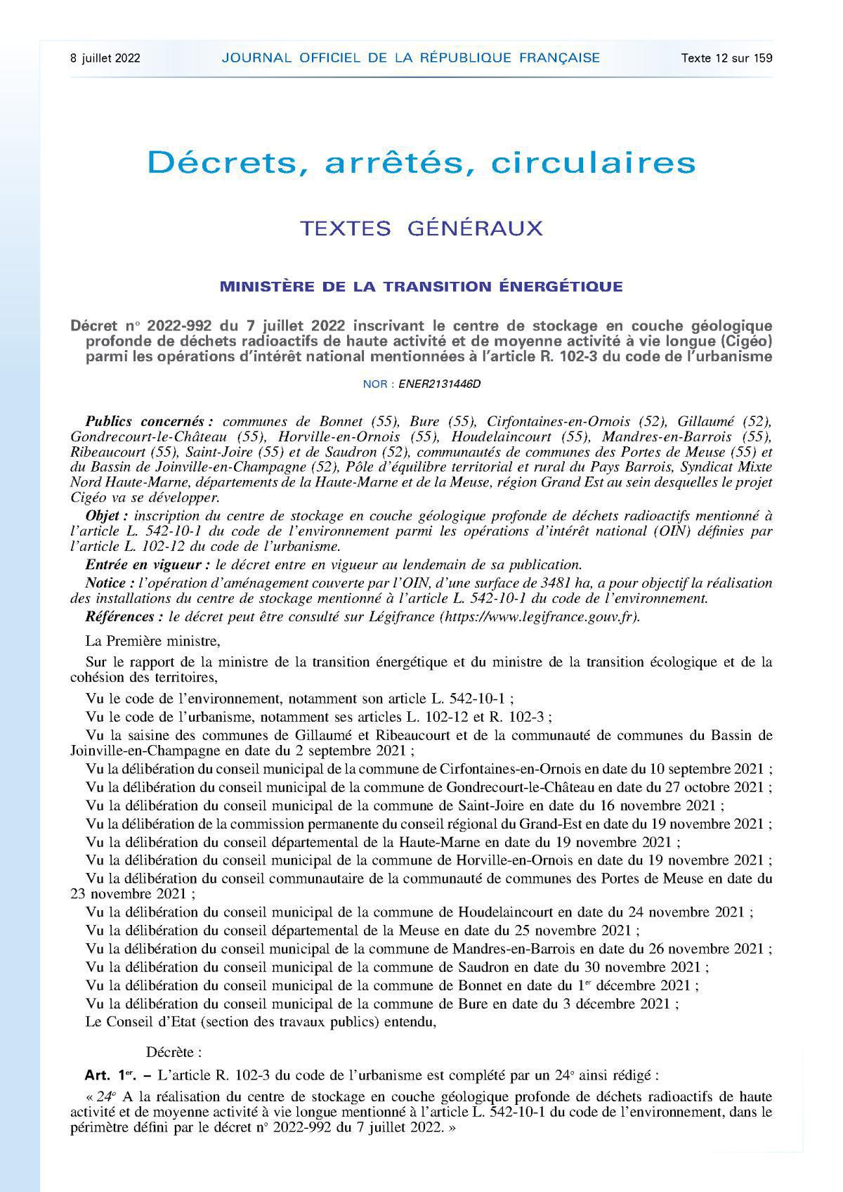  Décret n° 2022-992 du 7 juillet 2022 inscrivant le centre de stockage en couche géologique profonde de déchets radioactifs de haute activité et de moyenne activité à vie longue (Cigéo) 