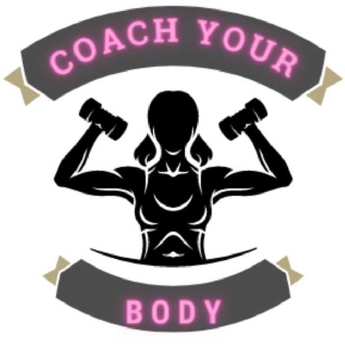 Coach your body