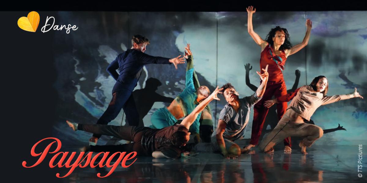 "Paysage" - spectacle de danse