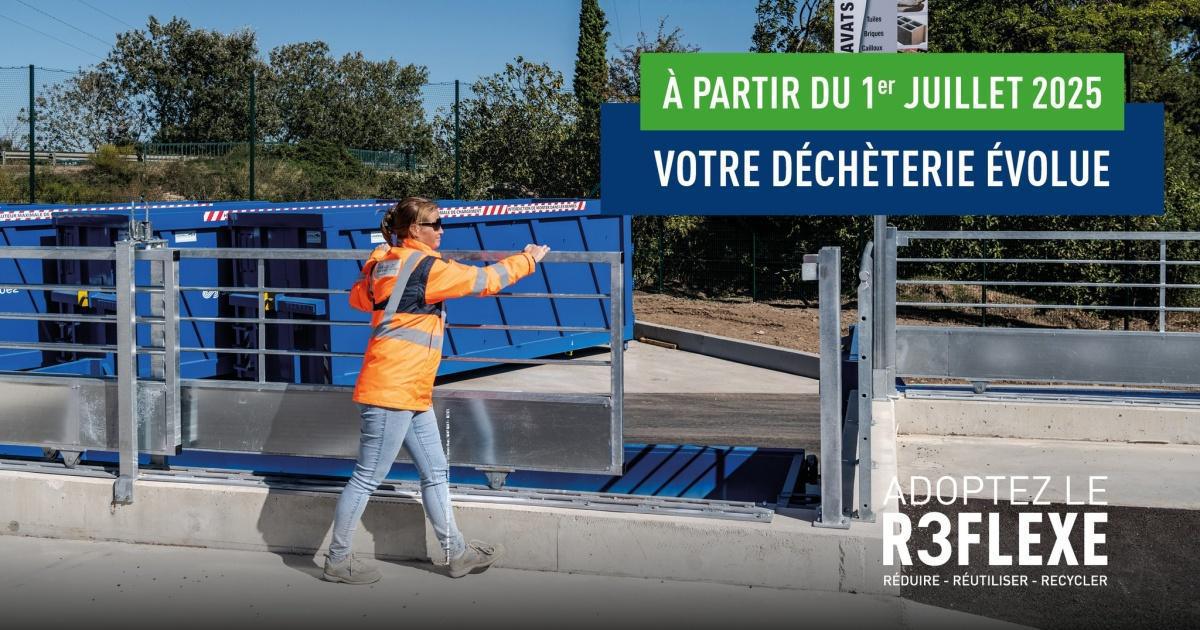 Déchèteries – les règles changent à compter du 1er juillet