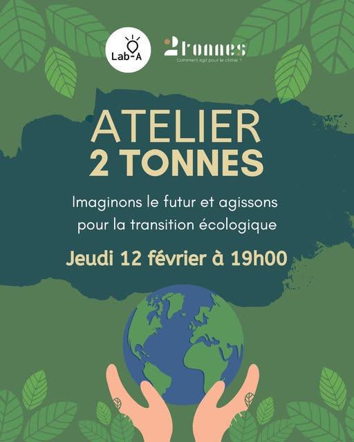 Atelier 2 Tonnes -Lab-A